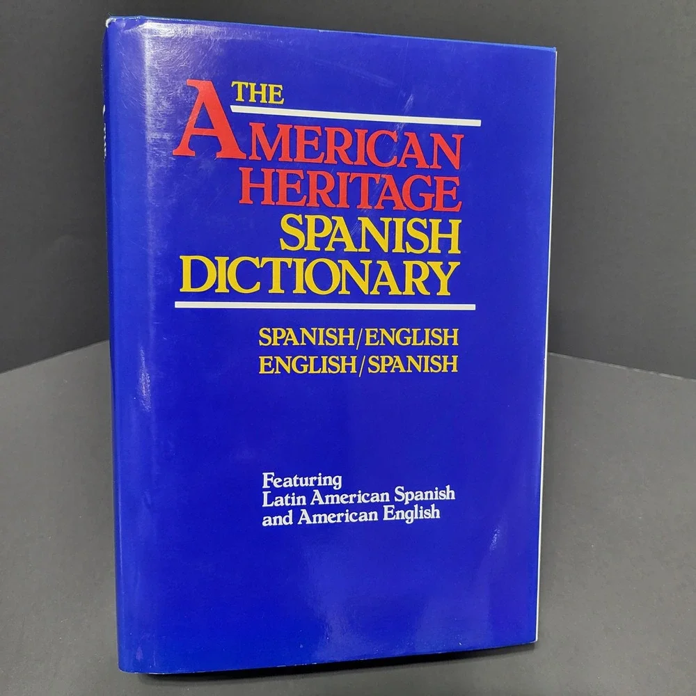 The American Heritage Spanish‎ Dictionary English Spanish Bilingual